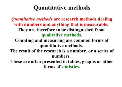 Quantitative data collection methods include various forms of surveys (online surveys. Quantitative Research