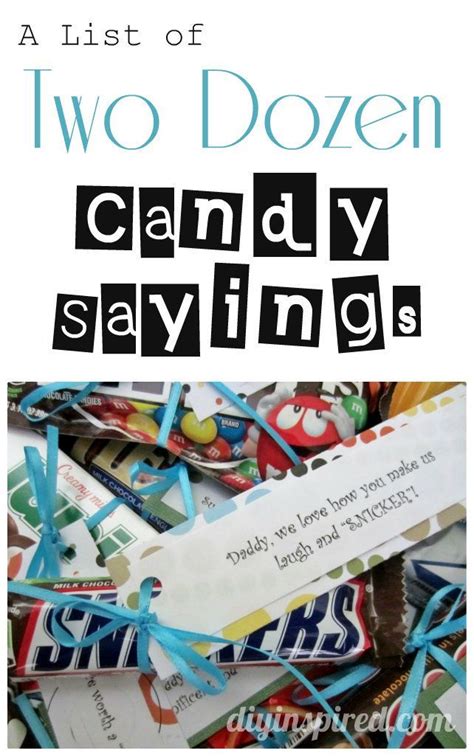 A List Of Two Dozen Candy Sayings Candy Quotes Candy Messages Candy