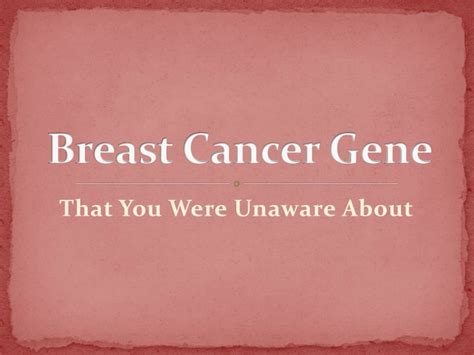 Ppt Breast Cancer Gene Powerpoint Presentation Free Download Id