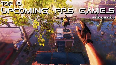 Top 18 Amazing Upcoming First Person Shooter Games 2022 And Beyond Ps5