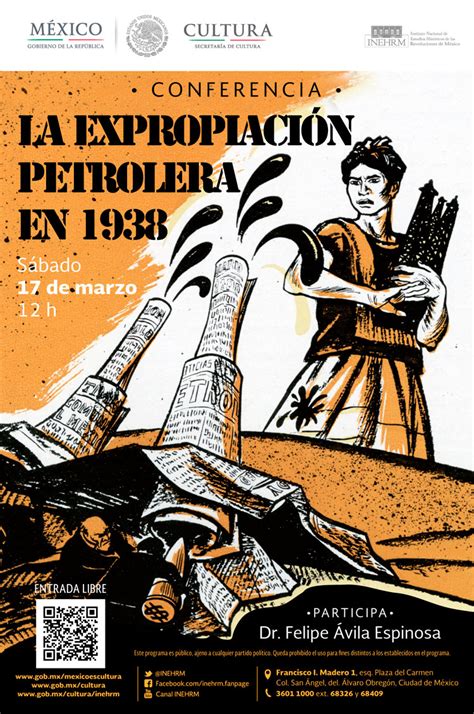 Que es la expropiacion petrolera. Conferencia. La expropiacion petrolera en 1938