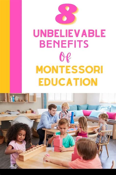 8 Unbelievable Benefits Of Montessori Education Montessori Education