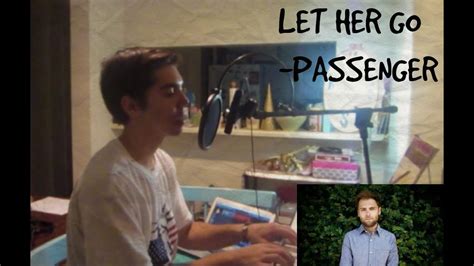 Watch the video for let her go from passenger's all the little lights for free, and see the artwork, lyrics and similar artists. Passenger -- Let Her Go (Cover) - YouTube