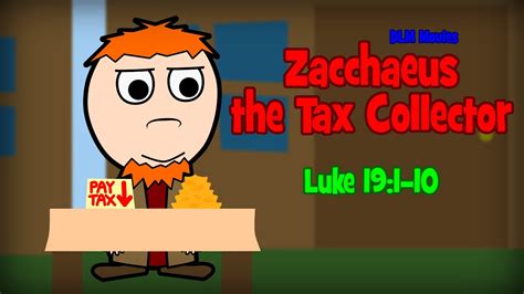 Zacchaeus The Tax Collector 2016 Cartoon Youtube