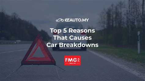 Top 5 Reasons That Causes Car Breakdowns Ezautomy