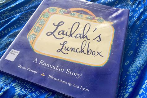 Irc Book Review Lailahs Lunchbox A Ramadan Story Wisconsin Muslim