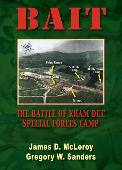 Book Review — Bait The Battle Of Kham Duc Special Forces Camp By James