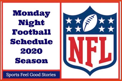 Monday Night Football Schedule 2020 Announcers And Mnf Fun Facts
