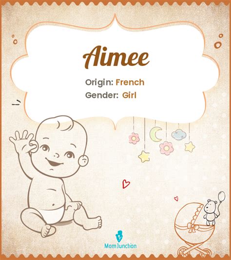 Aimee Name Meaning Origin History And Popularity Momjunction