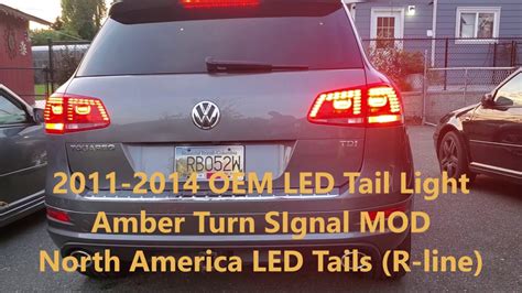 Touareg Led Tail Lights With Amber Signals 2011 2014 How To Mod Youtube