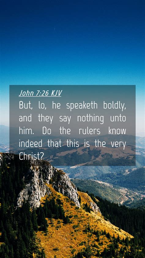 John 726 Kjv Mobile Phone Wallpaper But Lo He Speaketh Boldly And