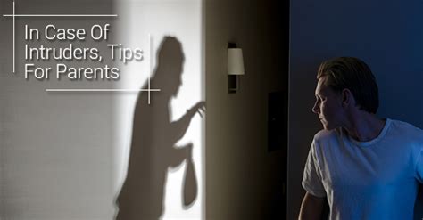 5 Things All Parents Need To Know In Case Of Intruders Canadian