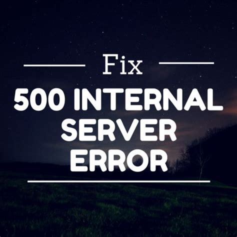 How To Fix 500 Internal Server Error