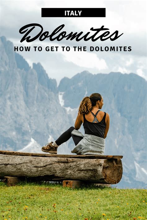 How To Get To The Dolomites Italy Car Bus Train Or Plane Taverna