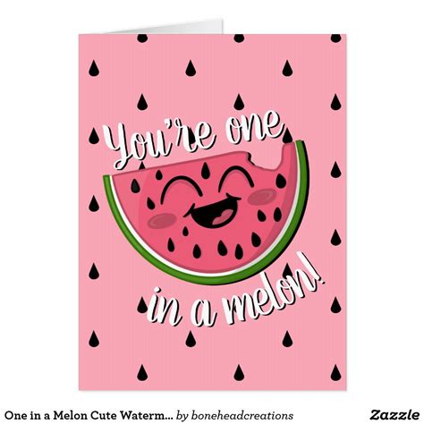 One In A Melon Cute Watermelon Pink Birthday Card Zazzle Cute