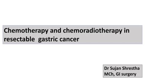 Chemotherapy For Gastric Cancerpptx