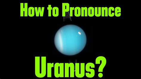 Please start off slowly and then gradually speed up. How to Pronounce Uranus