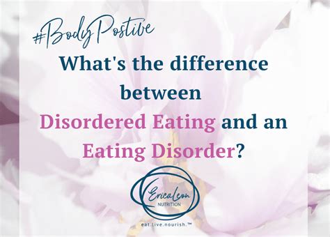 erica leon registered dietitian what is the difference between disordered eating and an