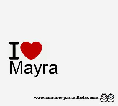 Mayra Nombre Mayra Significado De Mayra