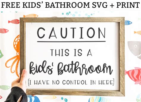 Funny Bathroom SVG and Print - Kids' Bathroom Sign