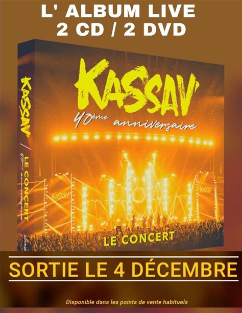 Zenith complet live chiré oulé siwo zot vini pou la bande a pipo zouk la wep KASSAV': l'album live des 40 ans du groupe, dés demain ...