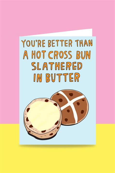 Easter Greeting Card Youre Better Than A Hot Cross Bun Etsy Easter