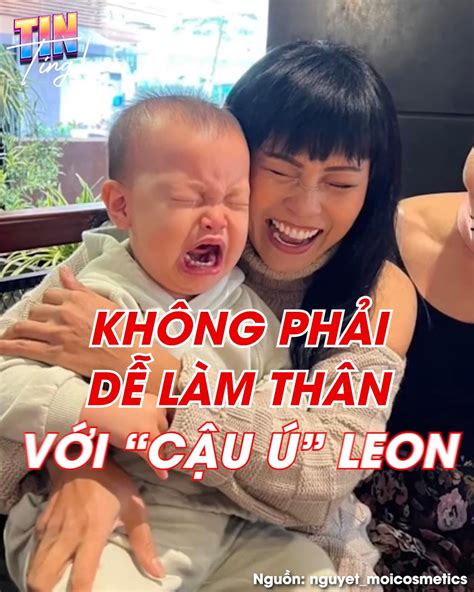 Nhóc Tì Vbiz “kết Bạn” Với Sao Việt Không Phải Dễ Làm Thân Với “cậu Ú” Leon Trùm Cuối Không