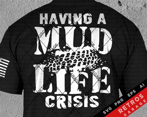 Having A Mud Life Crisis Svg Png Off Road Dirt Lover 4 Wheeler Etsy