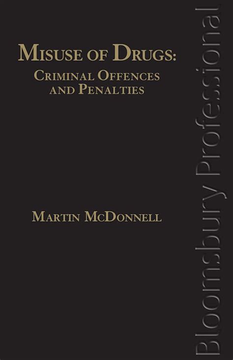 Misuse Of Drugs Criminal Offences And Penalties Martin Mcdonnell