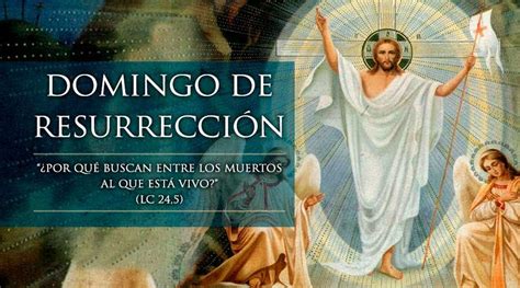 La resurrección de nuestro salvador jesucristo. Domingo De Pascua: Aleluya, Aleluya El Señor Resucito ...