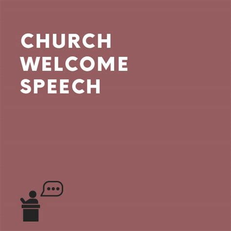 Church Welcome Speech
