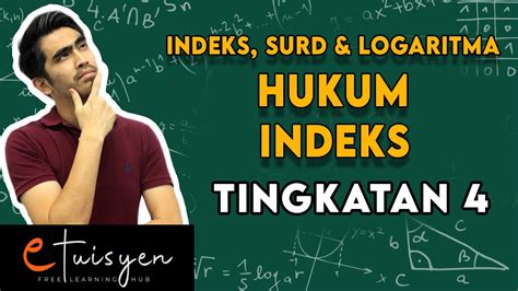 Spm 2020 Add Math Indeks Surd Dan Logaritma Hukum Indeks Matematik