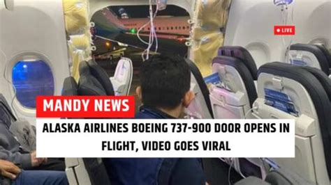 Alaska Airlines Boeing 737 900 Door Opens In Flight Video Goes Viral
