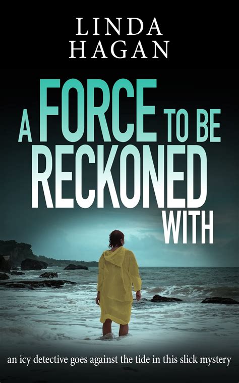 A Force To Be Reckoned With (DCI Gawn Girvin #3) by Linda Hagan | Goodreads