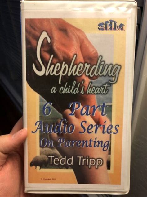 Shepherding A Childs Heart 6 Cassette Audio Series On Parenting