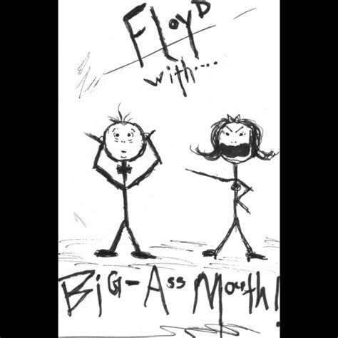 Big Ass Mouth Song By Floyd Spotify