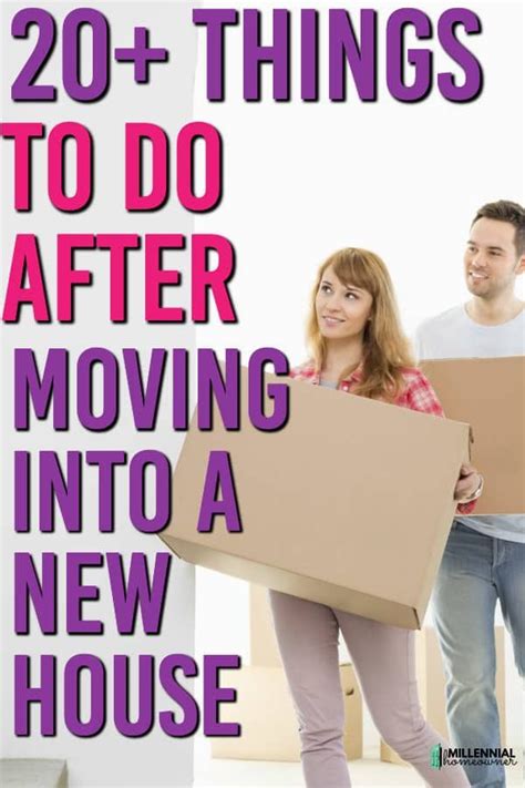 20 critical things to do after you move into a new house march 2024 moving house tips new