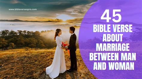 45 Bible Verse About Marriage Between Man And Woman Bible Verses