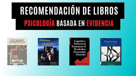 Mejores Libros De Psicologia Basada En Evidencia Para Estudiantes De La