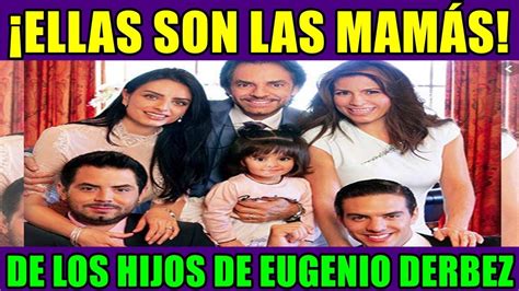 Ellas Son Las Mam S De Los Hijos De Eugenio Derbez Youtube