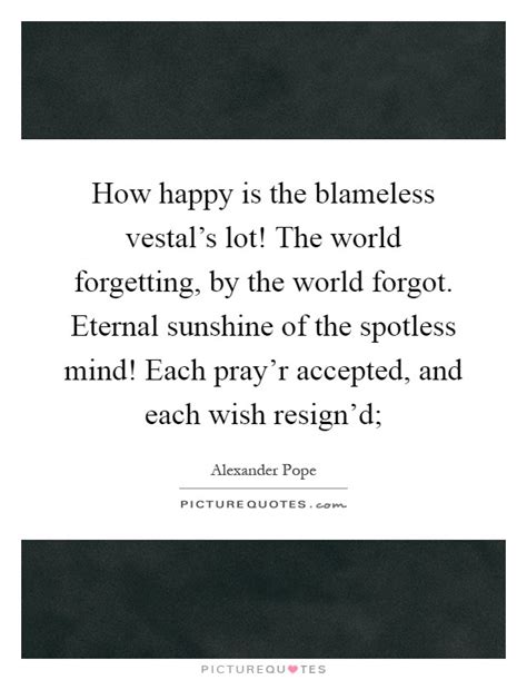 Eternal Sunshine Of The Spotless Mind Quotes Alexander Pope Aphrodite