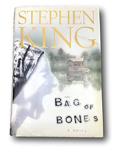 Bag Of Bones By Stephen King By Stephen King Goodreads