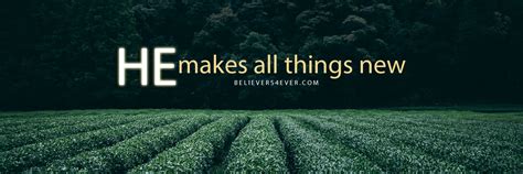 17 wicked ways to use your facebook cover photo. He makes all things new | Timeline cover photos, Cover ...
