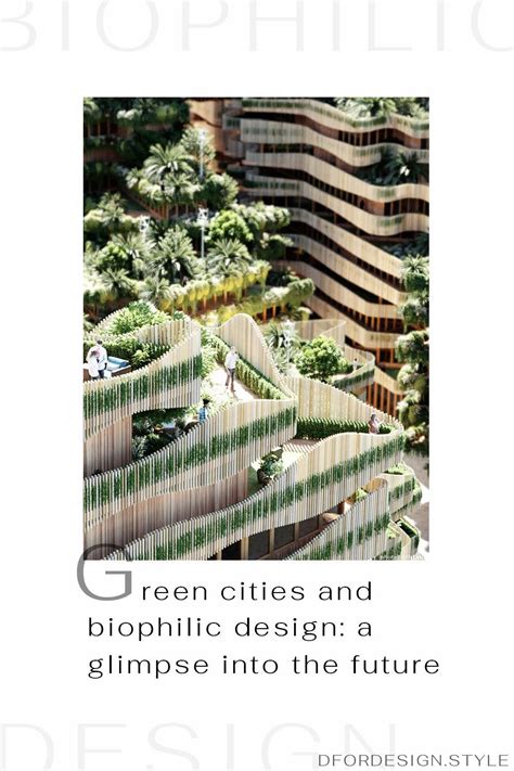 Biophilic And Sustainable Interior Design · Green Cities And Biophilic