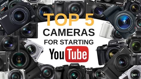 Top 5 Inexpensive Cameras For Starting Youtube Youtube