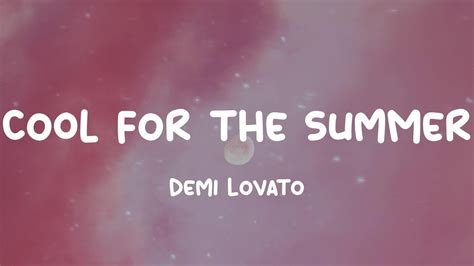 Cool For The Summer Demi Lovato Lyric Video Youtube