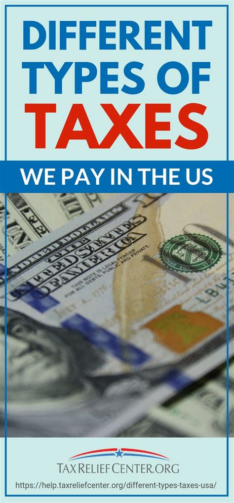 Types Of Taxes We Pay In The Us Infographic Tax Relief Center