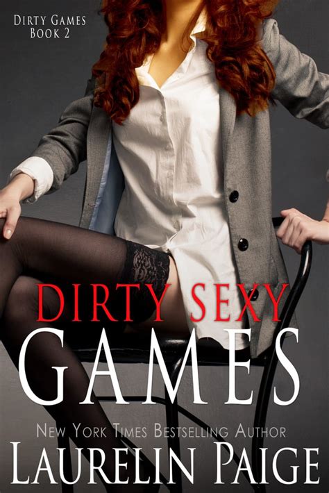Dirty Sexy Games Sexy Books Popsugar Love And Sex Photo 19