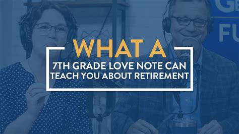 What A 7th Grade Love Note Can Teach You About Retirement Planning