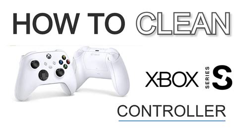 How To Clean A Xbox Series S White Controller Youtube